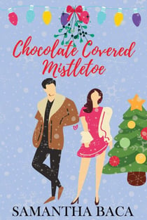 Chocolate Covered Mistletoe - Stone Creek, #1