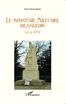 Le souvenir militaire brangeois - Livre d'Or