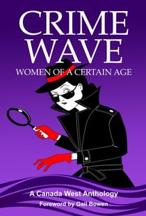 Crime Wave 2: Women of a Certain Age - Crime Wave, #2