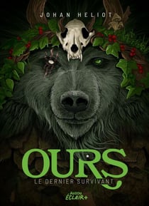 Ours - T2 - Le dernier survivant