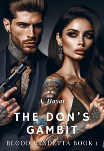 The Don's Gambit (Blood Vendetta Book 1) - Blood Vendetta, #1