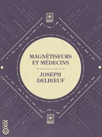 Magnétiseurs et Médecins