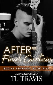After the Final Curtain - Social Sinners, #5