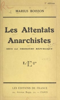 Les attentats anarchistes sous la Troisième République