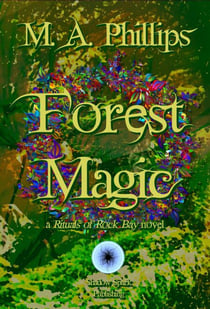 Forest Magic - Rituals of Rock Bay, #3
