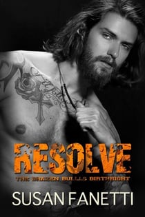 Resolve - The Brazen Bulls Birthright, #3