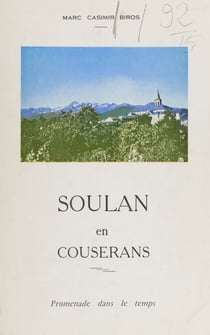 Soulan en Couserans - Promenade dans le temps