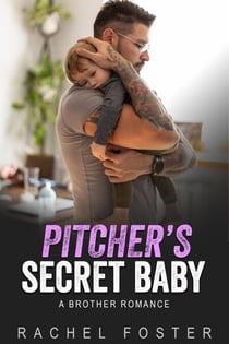 Pitcher's Secret Baby - This Secret Baby, #3