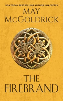 The Firebrand - Highland Treasure Trilogy, #3