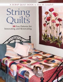 String Quilts - 11 Fun Patterns for Innovating and Renovating