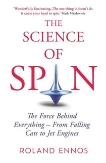 The Science of Spin - The Force Behind Everything – From Falling Cats to Jet Engines