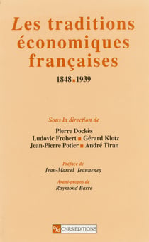 Les traditions économiques françaises - 1848-1939