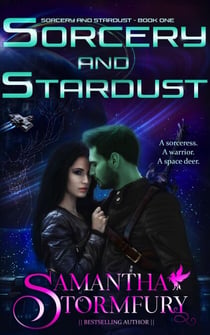 Sorcery and Stardust - The Weaver's War, #1