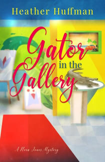 Gator in the Gallery - Nora Jones Mysteries, #3