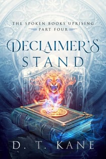 Declaimer's Stand - The Spoken Books Uprising, #4