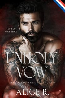 Unholy Vow: Mafia Romance (Français) - Heirs of Vice (Français), #1