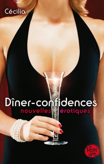 Dîner-confidences - DINER CONFIDENCES [NUM]