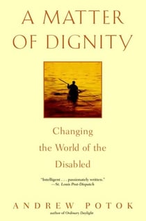A Matter of Dignity - Changing the World of the Disabled