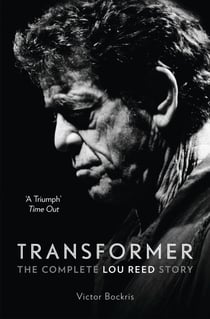 Transformer: The Complete Lou Reed Story - Free Sampler