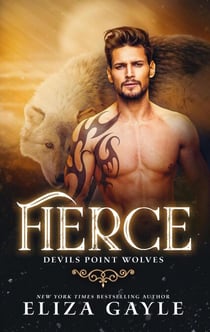 Fierce - Devils Point Wolves, #5