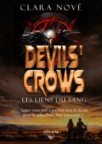 Devils' Crows - Les liens du sang