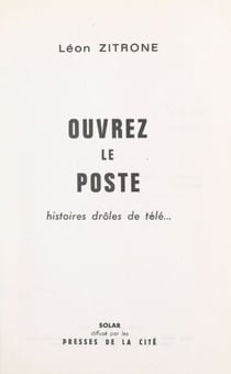 Ouvrez le poste - Histoires drôles de télé...