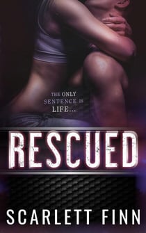 Rescued - Love Against the Odds Standalone Collection, #3