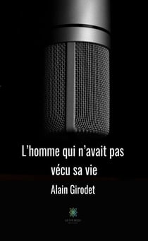 L’homme qui n’avait pas vécu sa vie - Polar