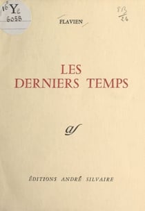 Les derniers temps