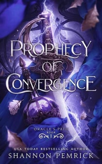 Prophecy of Convergence - Oracle's Path, #1