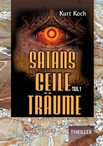 Satans Geile Träume - Band 1