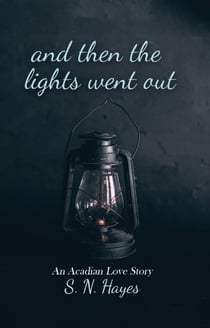 And Then the Lights Went Out