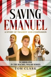 Saving Emanuel - RACHEL WALSH, #1