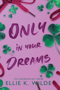 Only in Your Dreams - A Novel