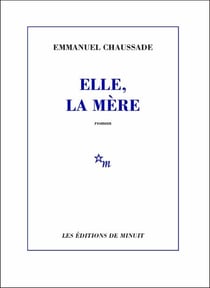 Elle, la mère