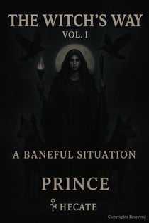 The Witch's Way Vol. I - The Witch's Way, #1