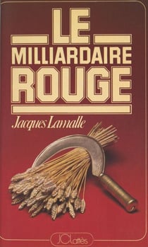 Le milliardaire rouge - Jean-Baptiste Doumeng
