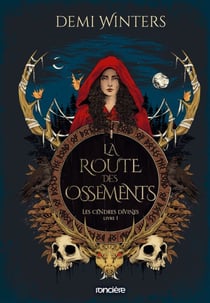 Les Cendres divines - Livre 01 La Route des Ossements (e-book)