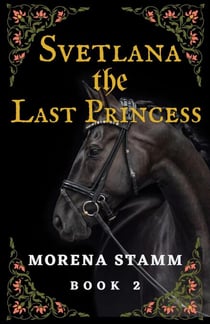 Svetlana the Last Princess - Named Again, #2