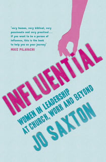 Influential - Women in Leadership at Church, Work and Beyond