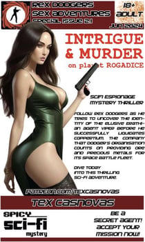 Rex Dodgers Sex Adventures: Intrigue & Murder on Planet Rogadice - Mission: Mostly Shameless, #2.1