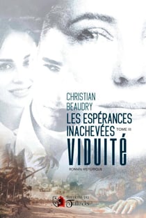 Les espérances inachevées - Tome 3 - Viduité