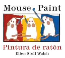 Mouse Paint/Pintura de raton - Bilingual English-Spanish