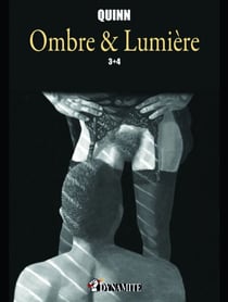 Ombre &amp; Lumière - tomes 3 et 4