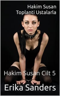 Hakim Susan. Toplanti Ustalarla - Hakim Susan, #5