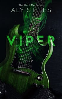 Viper - The Hold Me Series, #3