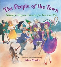 The People of the Town - Nursery-Rhyme Friends for You and Me