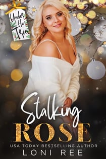 Stalking Rose