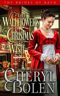 The Wallflower’s Christmas Wish - The Brides of Bath, #8