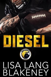 Diesel: A Football Romance - The Nighthawk Series, #3